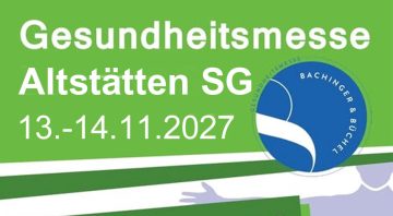 Gesundheitsmesse Altstätten 2027