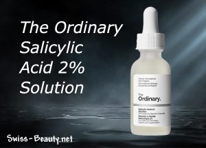 The Ordinary Salicylic Acid 2% Solution Serum für unreine Haut
